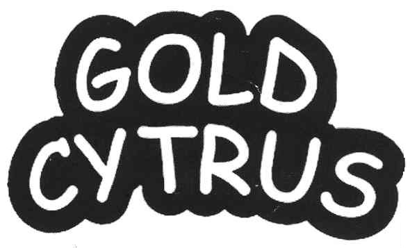 Торговая марка gold cytrus; gold; cytrus