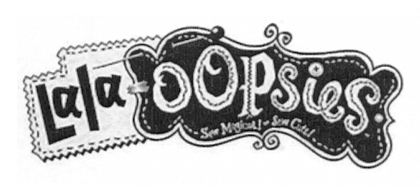 Торговая марка lala-oopsies; lala; oopsies; sew magical! sew cute!; sew; magical; cute