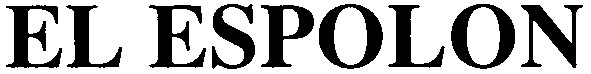 Торговая марка el espolon; espolon